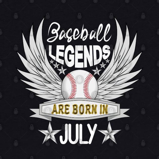 Baseball Legends Are Born July by Designoholic